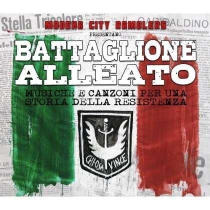 Cover for Modena City Ramblers · Battaglione Alleato (CD) (2013)