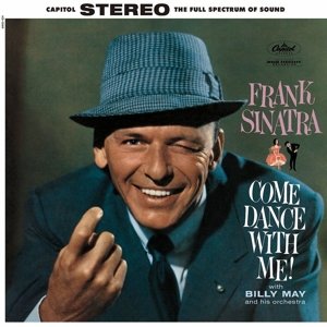 Come Dance with Me - Frank Sinatra - Música - CAPITOL - 0602547092984 - 10 de julio de 2015