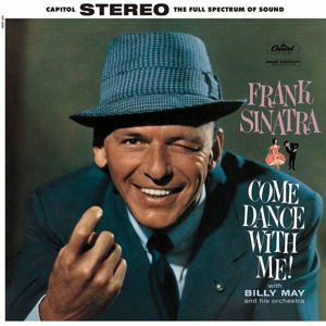 Come Dance with Me - Frank Sinatra - Música - CAPITOL - 0602547092984 - 10 de julho de 2015