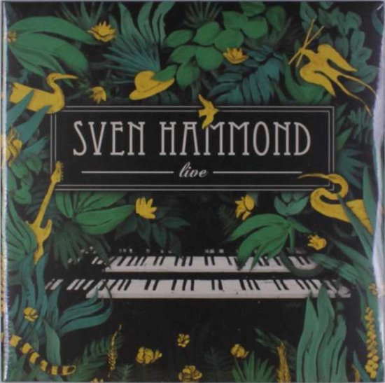 Cover for Sven Hammond · Live (10 Year Anniversary) (LP) (2016)
