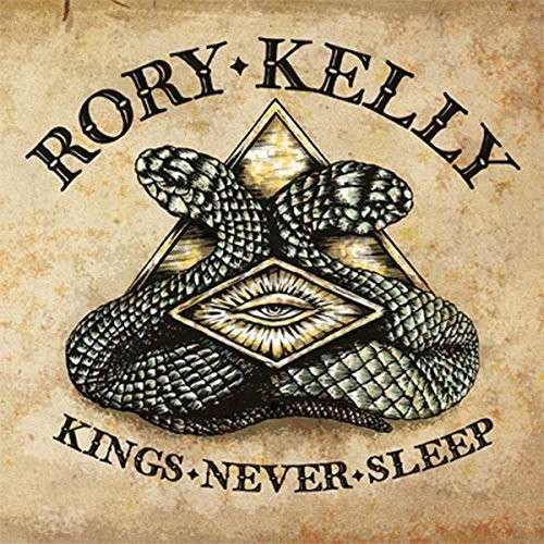 Cover for Rory Kelly · Kings Never Sleep (CD) [Digipak] (2015)
