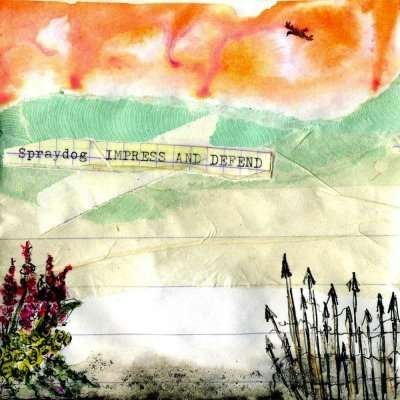 Cover for Spraydog · Impress And Defend (CD) (2010)