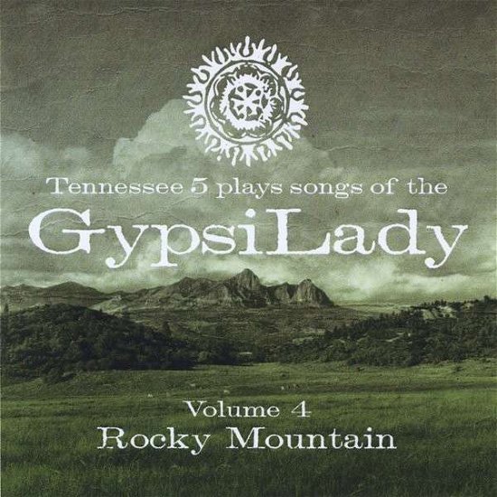 Cover for Tennessee 5 · Rocky Mountain: Gypsilady Vol. 4 (CD) (2014)