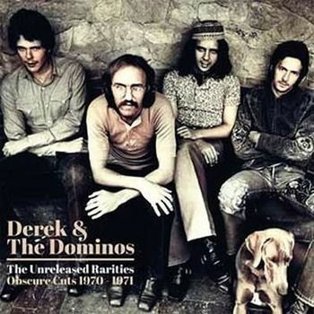 Cover for Derek &amp; the Dominos · The Unreleased Rarities (LP) (2022)