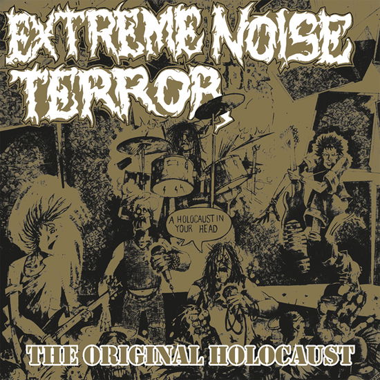 Cover for Extreme Noise Terror · Holocaust In Your Head - The Original Holocaust (Gold Vinyl) (LP) (2023)