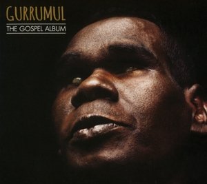 Cover for Geoffrey Gurrumul Yunupingu · Gospel Album (CD) (2015)