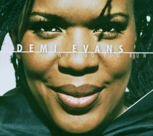 Cover for Demi Evans · Why do you run (CD) [Digipak] (2006)
