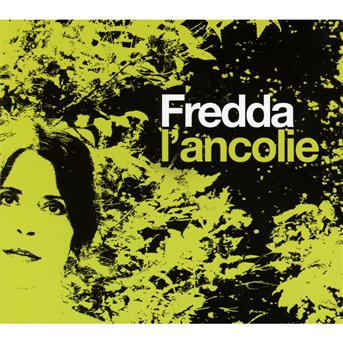 L'ancolie - Fredda - Music - L'AUTRE - 3521383419984 - August 6, 2013