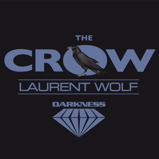 Cover for Laurent Wolf · The Crow (LP) (2007)