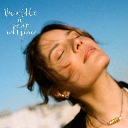 Cover for Vanille · A Part Entiere (CD) (2021)