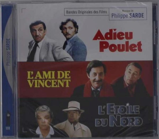 Cover for Philippe Sarde · Adieu Poulet / L'ami De Vincent / L'etoile Du Nord (CD) (2022)