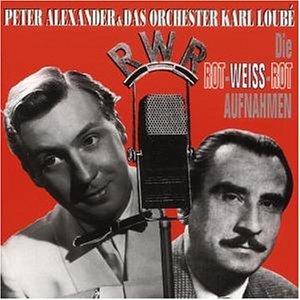 Die Rot-Weiss-Rot Aufnahm - Alexander, Peter / Karl Lou - Música - BEAR FAMILY - 4000127159984 - 17 de junho de 1996
