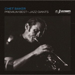 Premium Best - Jazz Giants - Chet Baker - Musik - ULTRAVYBE - 4526180636984 - 9. Dezember 2022