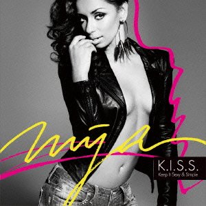 Cover for Mya · K.i.s.s. Keep It Sexy &amp; Simple (CD) [Japan Import edition] (2011)
