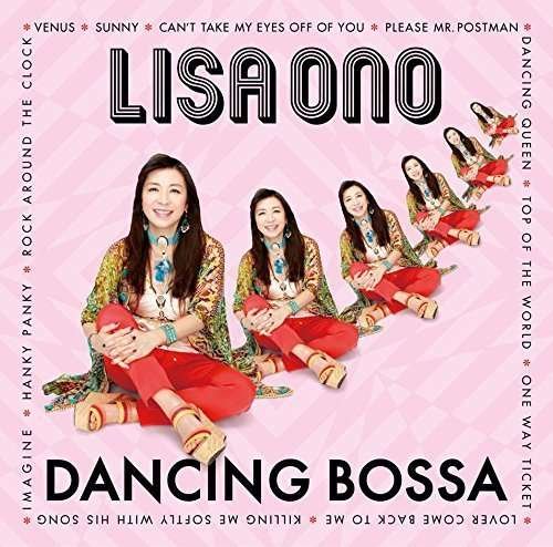 Cover for Lisa Ono · Bossa Dance (CD) [Japan Import edition] (2016)