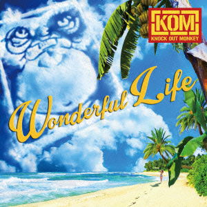 Cover for Knock out Monkey · Wonderful Life (CD) [Japan Import edition] (2014)