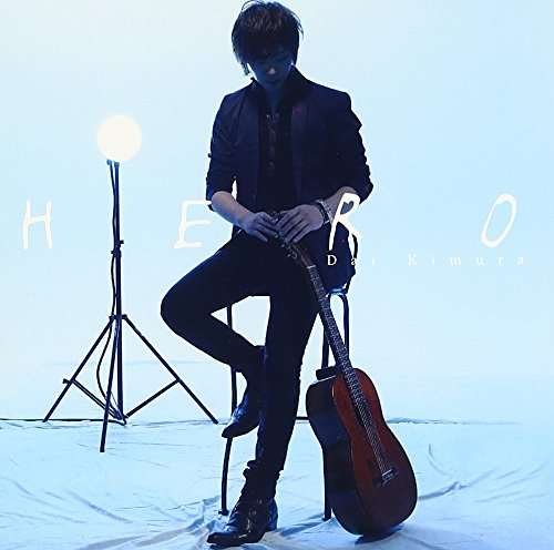 Cover for Dai Kimura · Hero (CD) [Japan Import edition] (2013)