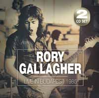 Cover for Rory Gallagher · Live in Budapest 1985 (CD) (2018)