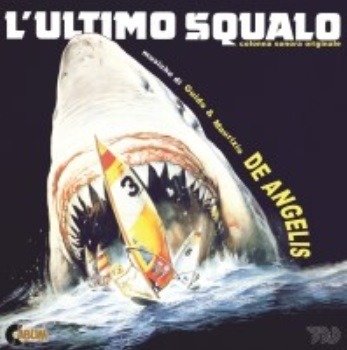 L'ultimo Squalo - 1981 Film - Angelis, Guido & Maurizio - Musik - BEAT RECORDS - 8032539494984 - 10. oktober 2019