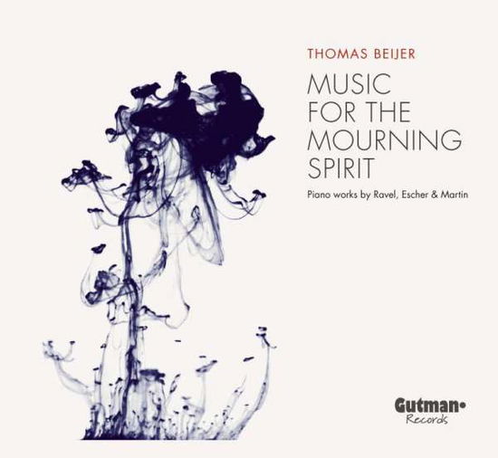 Cover for Thomas Beijer · Music For The Mourning (CD) (2017)