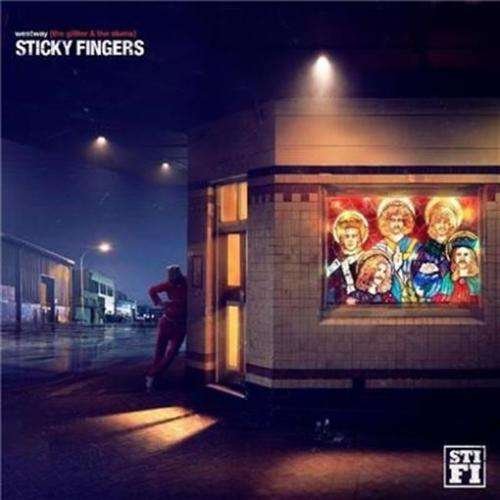 Cover for Sticky Fingers · Westway (the Glitter &amp; The Slums) (CD) (2016)