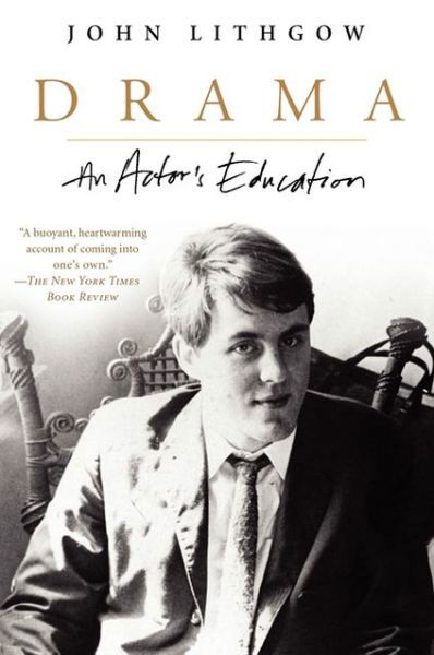 Cover for John Lithgow · Drama: An Actor's Education (Pocketbok) (2012)