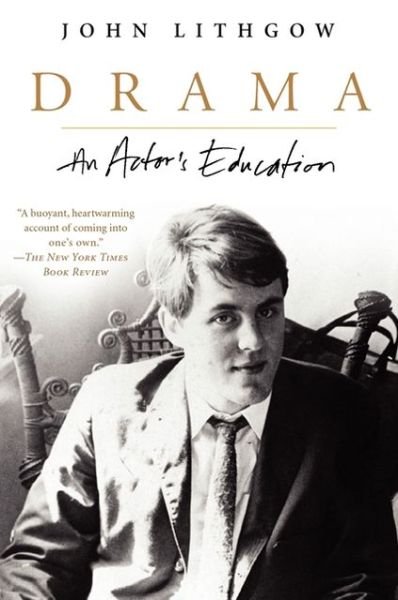 Cover for John Lithgow · Drama: An Actor's Education (Paperback Bog) (2012)