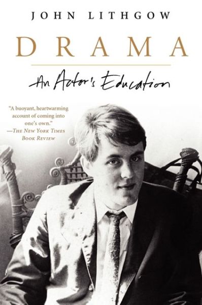 Cover for John Lithgow · Drama: An Actor's Education (Paperback Book) (2012)