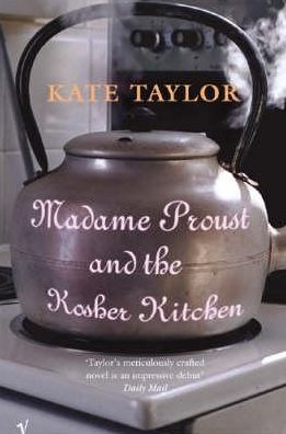 Cover for Kate Taylor · Madame Proust and the Kosher Kitchen (Pocketbok) (2004)