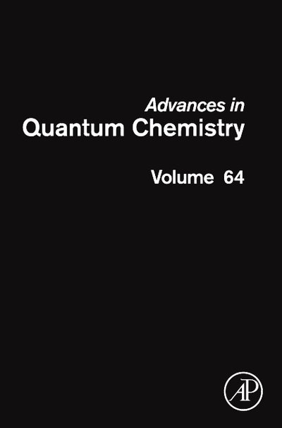 Advances in Quantum Chemistry - Erkki J. Brandas - Kirjat - Elsevier Science Publishing Co Inc - 9780123964984 - perjantai 21. syyskuuta 2012