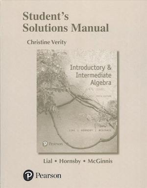 Cover for Margaret Lial · Student Solutions Manual for Introductory &amp; Intermediate Algebra (Paperback Book) (2017)