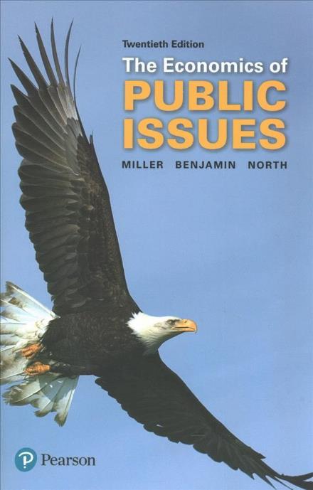 The Economics of Public Issues - Roger Miller - Livres - Pearson Education (US) - 9780134531984 - 18 septembre 2017