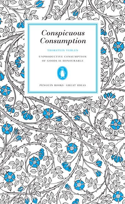 Cover for Thorstein Veblen · Conspicuous Consumption - Penguin Great Ideas (Pocketbok) (2005)