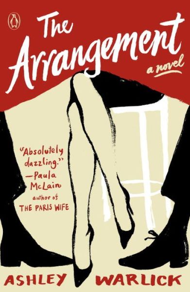 Cover for Ashley Warlick · The Arrangement: A Novel (Paperback Book) (2017)