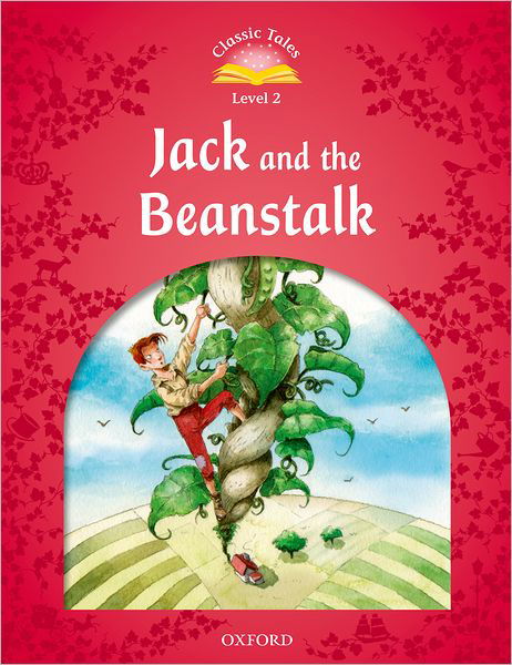 Cover for Sue Arengo · Classic Tales Second Edition: Level 2: Jack and the Beanstalk - Classic Tales Second Edition (Taschenbuch) [2 Revised edition] (2011)