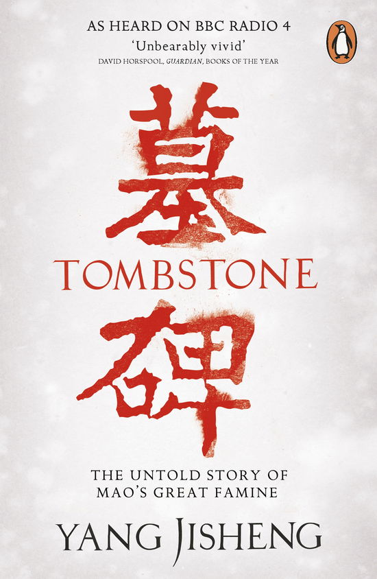 Cover for Yang Jisheng · Tombstone: The Untold Story of Mao's Great Famine (Pocketbok) (2013)