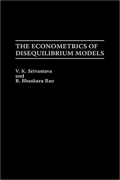Cover for B. Rao · The Econometrics of Disequilibrium Models (Hardcover Book) (1990)
