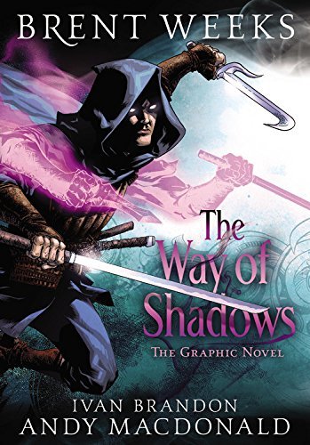 Cover for Brent Weeks · The Way of Shadows: The Graphic Novel (Hardcover bog) (2014)