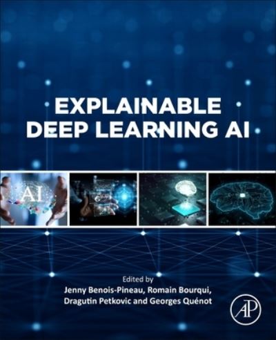 Cover for Explainable Deep Learning AI: Methods and Challenges (Paperback Book) (2023)