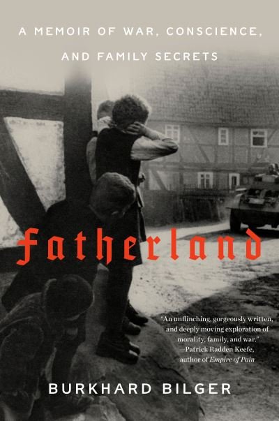 Cover for Burkhard Bilger · Fatherland (Bog) (2023)