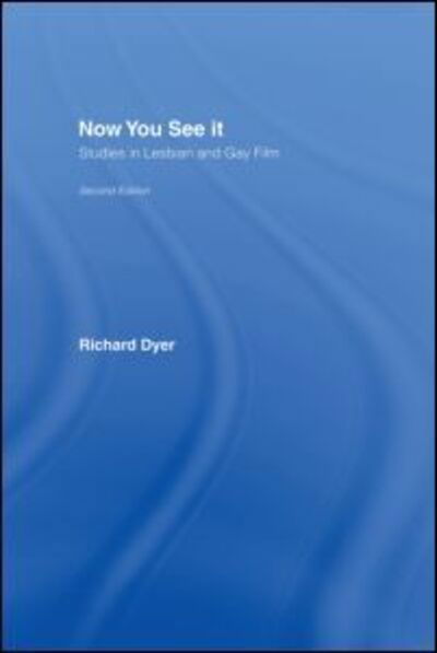 Cover for Richard Dyer · Now You See It (Hardcover Book) (2002)