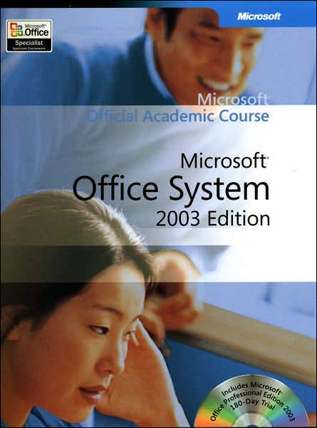 Microsoft Official Academic Course (Microsoft Office 2003) - Microsoft Official Academic Course S. - Microsoft - Books - John Wiley and Sons Ltd - 9780470068984 - October 1, 2006