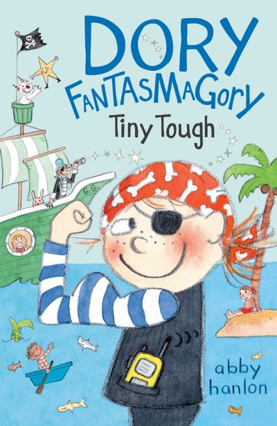 Dory Fantasmagory: Tiny Tough - Dory Fantasmagory - Abby Hanlon - Kirjat - Penguin Putnam Inc - 9780525553984 - tiistai 8. syyskuuta 2020