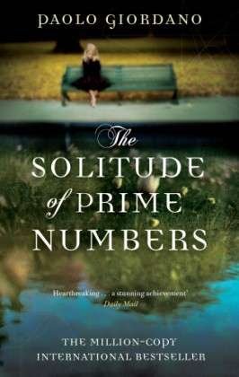 The Solitude of Prime Numbers - Paolo Giordano - Bücher - Transworld Publishers Ltd - 9780552775984 - 18. März 2010