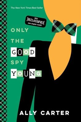 Cover for Ally Carter · Only The Good Spy Young (Hardcover Book) (2016)