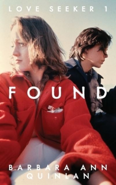 Cover for Barbara Ann Quinlan · Found (Pocketbok) (2021)