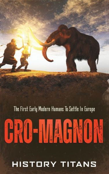 Cover for History Titans · Cro-Magnon (Bok) (2023)