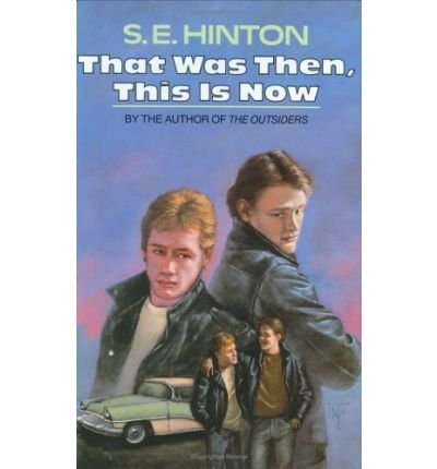Cover for S. E. Hinton · That Was Then, This is Now (Hardcover bog) [1st edition] (1971)