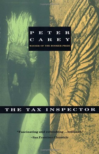 Cover for Peter Carey · The Tax Inspector (Paperback Book) [Reprint edition] (1993)
