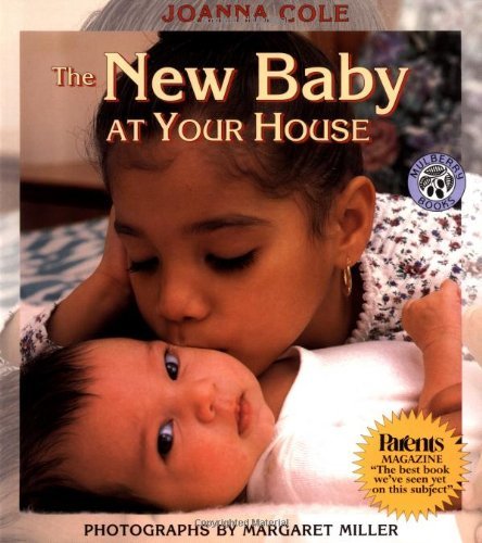 Cover for Joanna Cole · The New Baby at Your House (Paperback Book) [New edition] (1999)